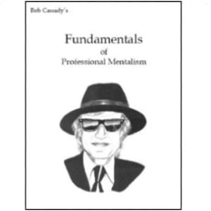 Fundamentals of Professional Mentalism by Bob Cassidy